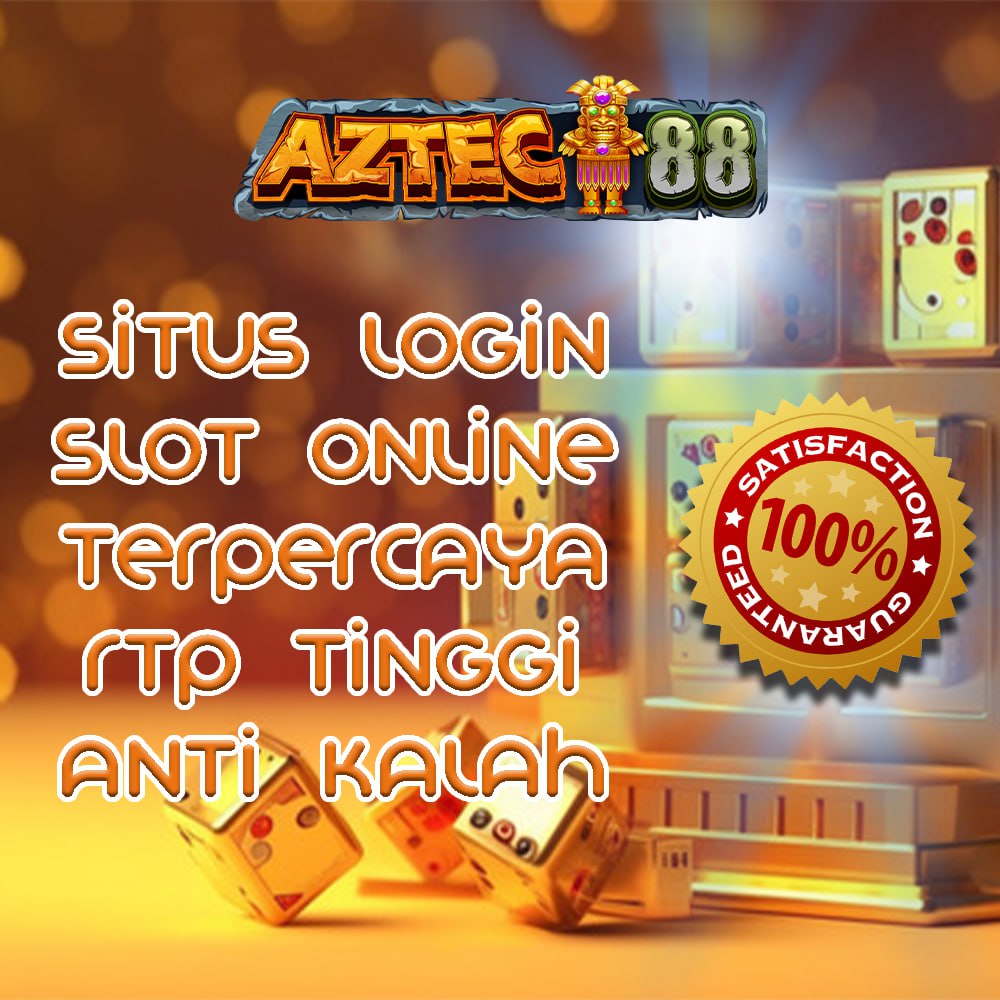 AZTEC88: Situs Login Slot Online Terpercaya RTP Tinggi Anti Kalah