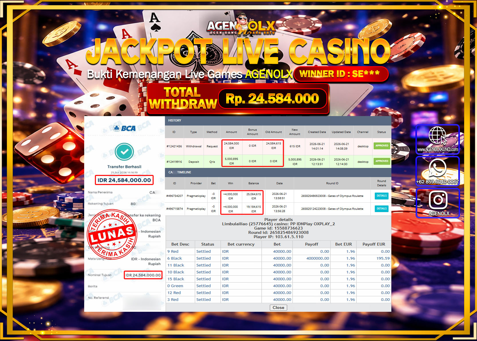 AGENOLX JACKPOT LIVE CASINO GATES OF OLYMPUS ROULETTE Rp 24.584.000 - LUNAS