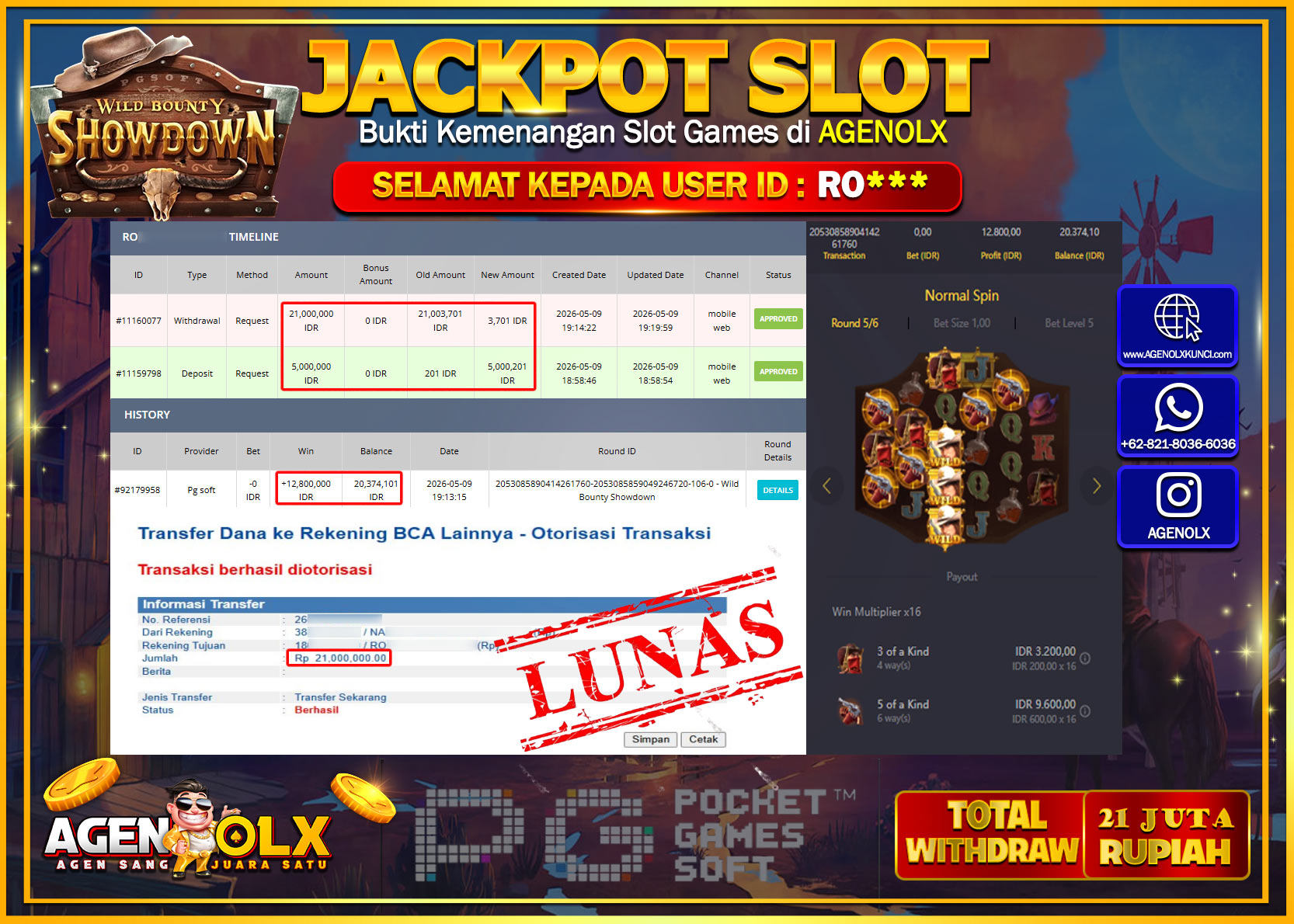 AGENOLX JACKPOT SLOT WILD BOUNTY SHOWDOWN Rp 21.000.000 - LUNAS