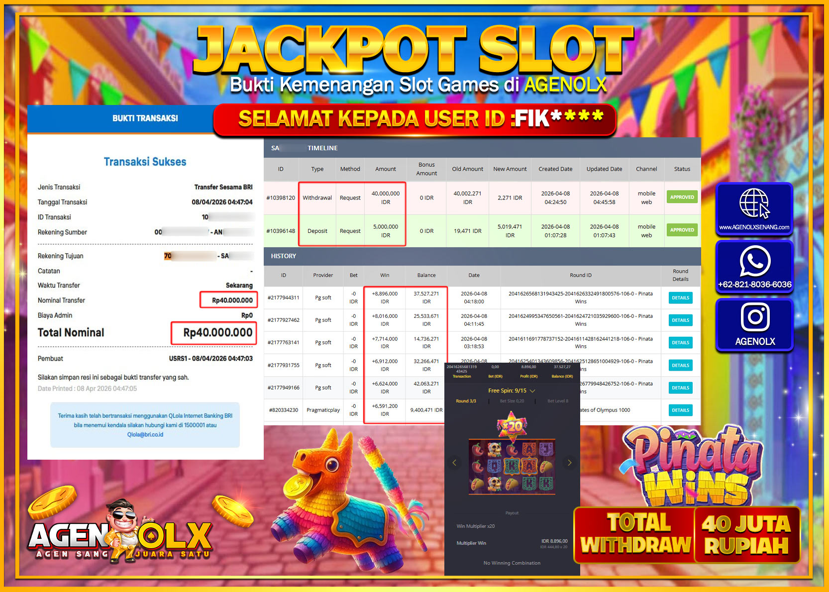 AGENOLX JACKPOT SLOT PINATA WINS  Rp 40.000.000 - LUNAS
