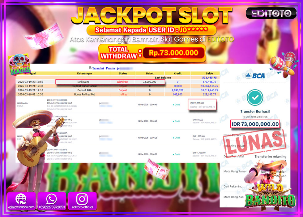 JACKPOT EDITOTO SLOT WILD BANDITO Rp.73.000.000,- LUNAS