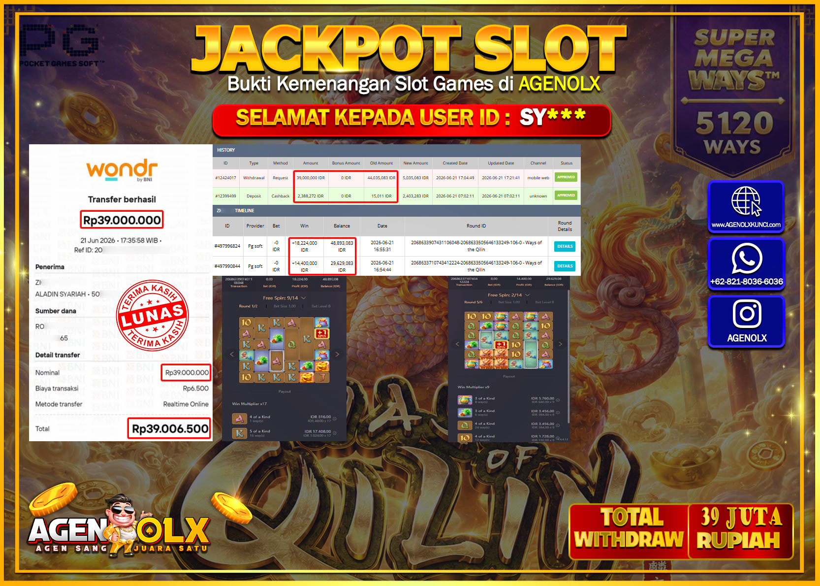 AGENOLX JACKPOT SLOT WAYS OF THE QILIN  Rp 39.000.000- LUNAS