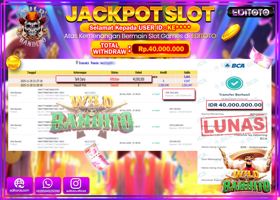 JACKPOT EDITOTO SLOT WILD BANDITO  Rp.40.000.000,- LUNAS  