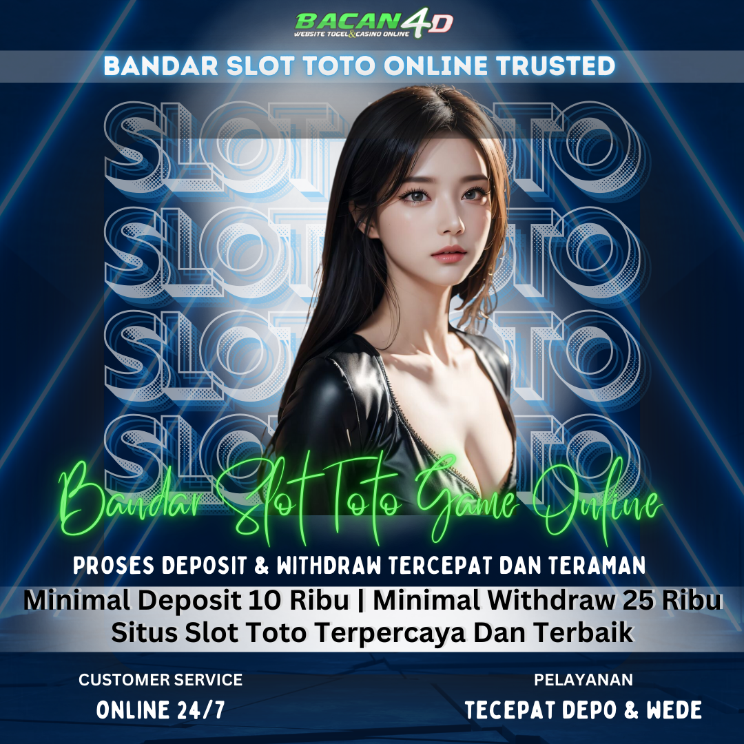 BACAN4D 🀄 Situs Slot Toto Online Trusted No#1 Di Indonesia Paling Gacor