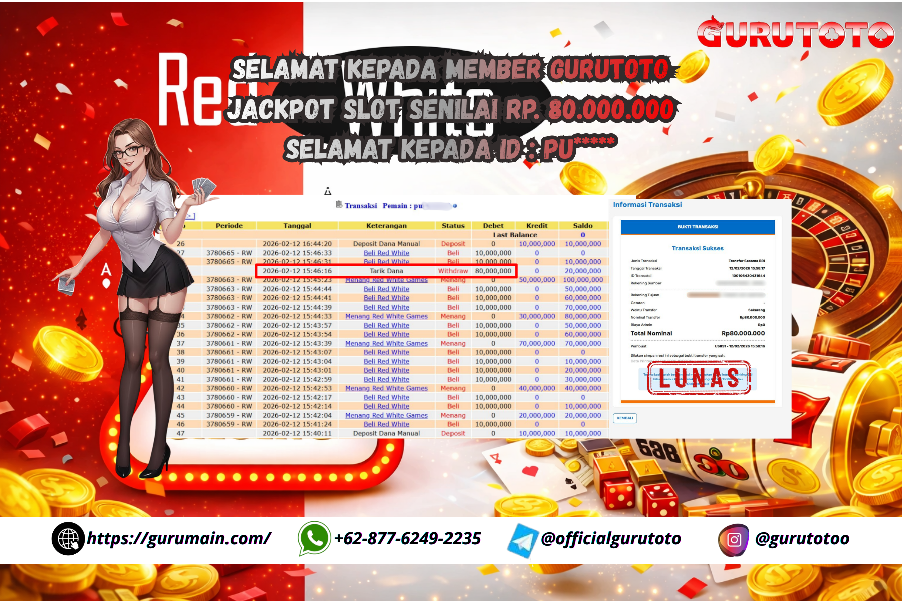 Bukti Kemenangan Rp 80.000.000 RED WHITE GAMES di GURUTOTO !