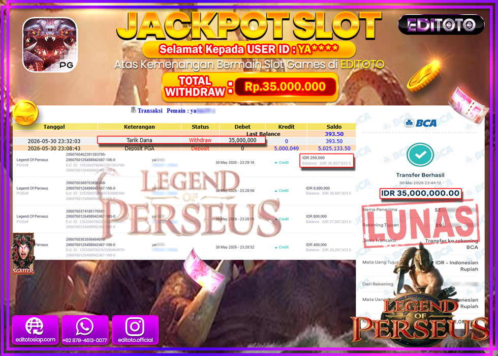 JACKPOT EDITOTO SLOT LEGEND OF PERSEUS Rp.35.000.000,- LUNAS