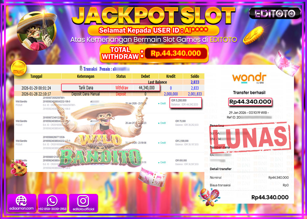 JACKPOT EDITOTO SLOT WILD BANDITO Rp.44.340.000,- LUNAS