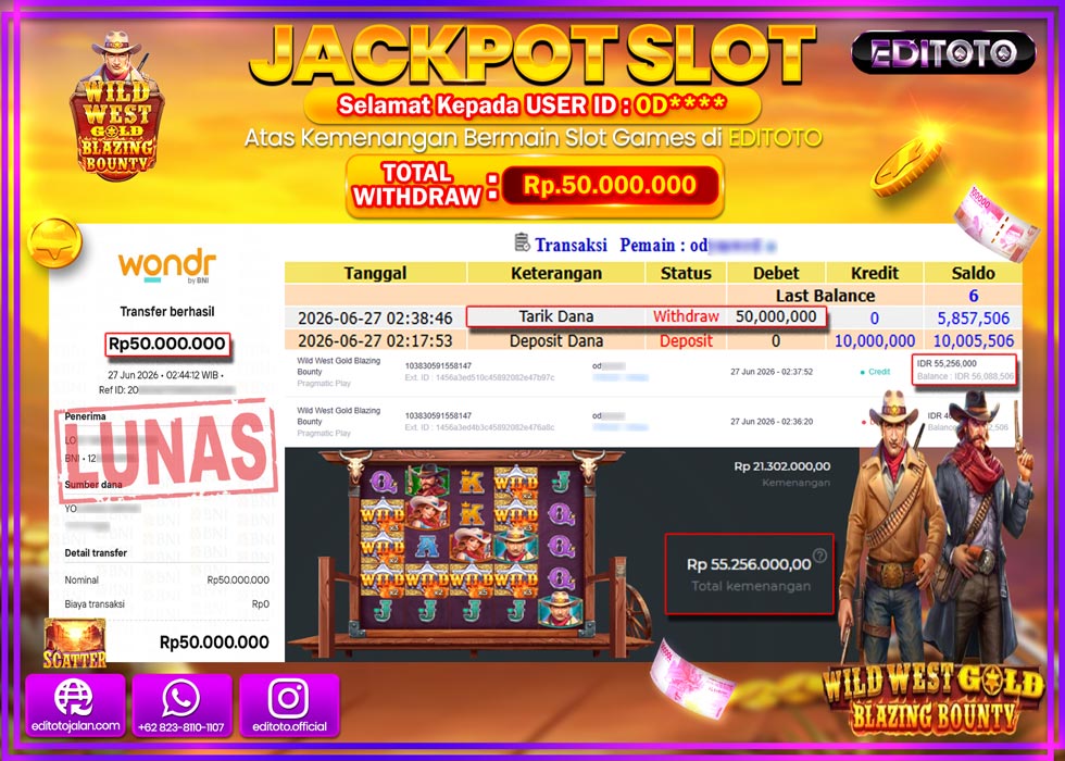 JACKPOT EDITOTO SLOT WILD WEST GOLD BLAZING BOUNTY Rp.50.000.000,- LUNAS