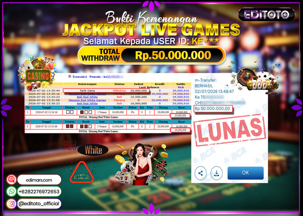 JACKPOT EDITOTO LIVE GAMES RED WHITE GAMES  Rp. 50.000.000.,- LUNAS