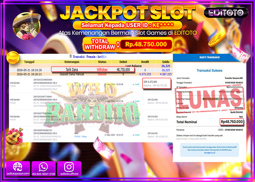 JACKPOT EDITOTO SLOT WILD BANDITO Rp.48.750.000,- LUNAS