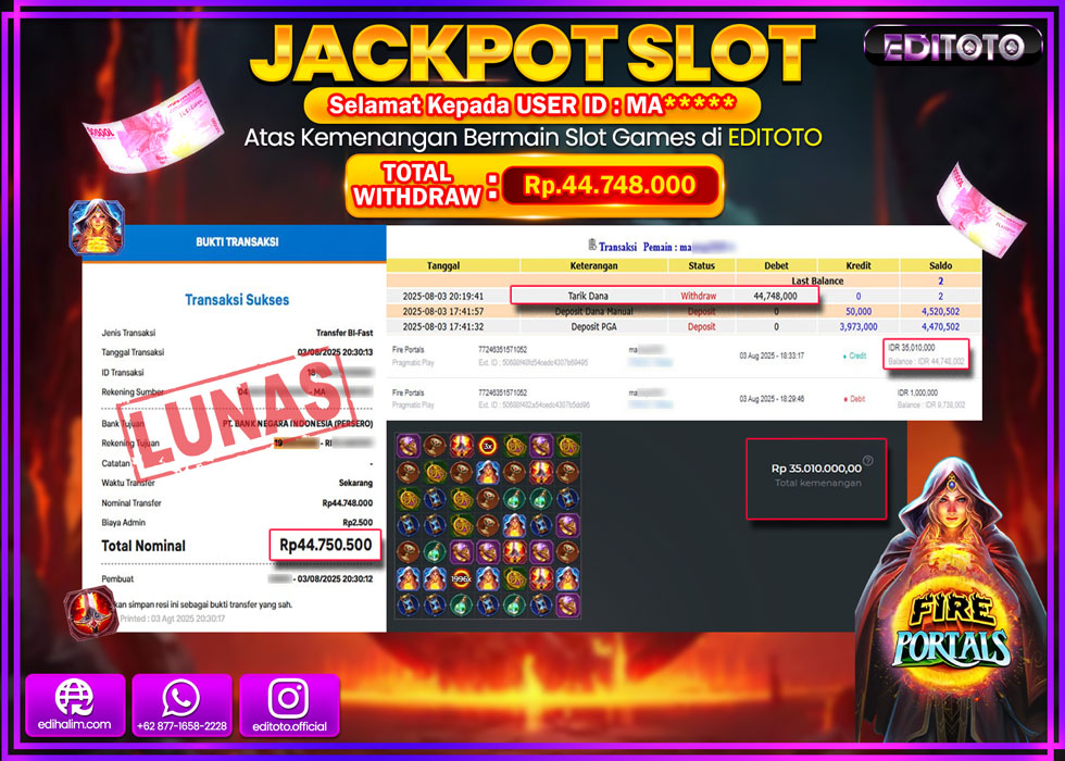 JACKPOT EDITOTO SLOT FIRE PORTALS Rp.44.748.000,- LUNAS 