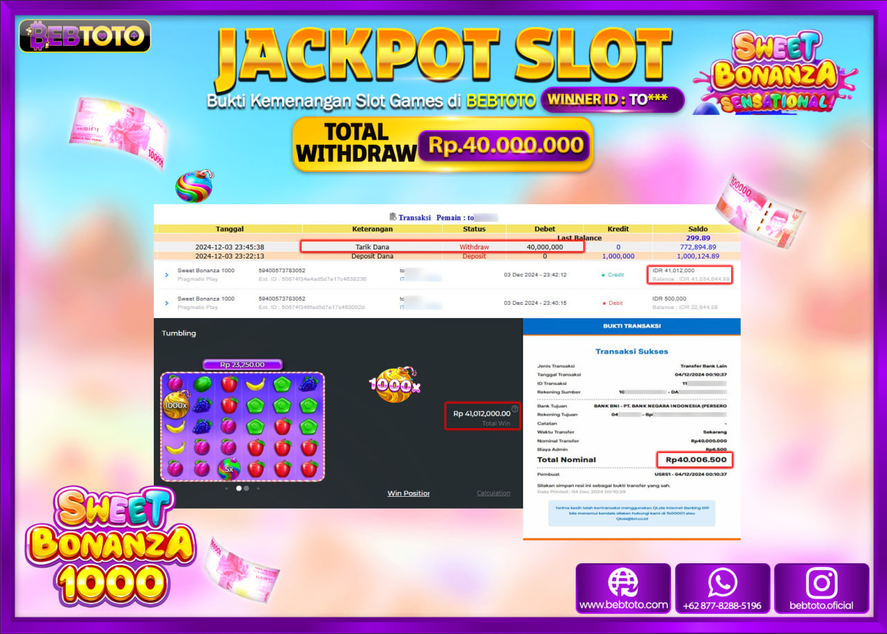 JACKPOT SLOT BEBTOTO SWEET BONANZA 1000 Rp.40.000.000.,- LUNAS