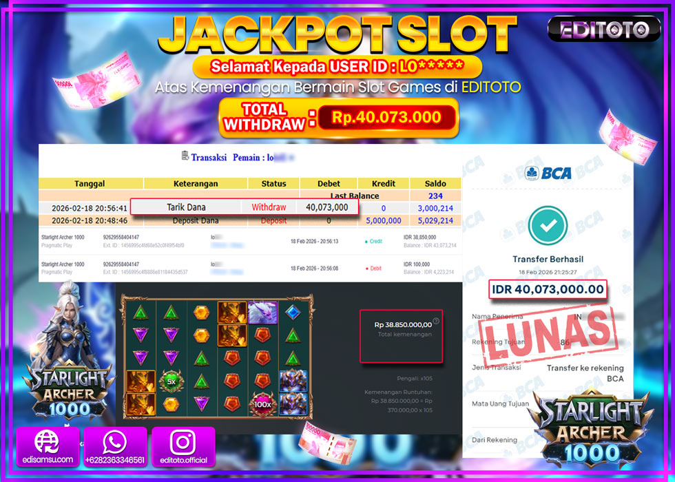 JACKPOT EDITOTO SLOT STARLIGHT ARCHER 1000 Rp.40.073.000,- LUNAS