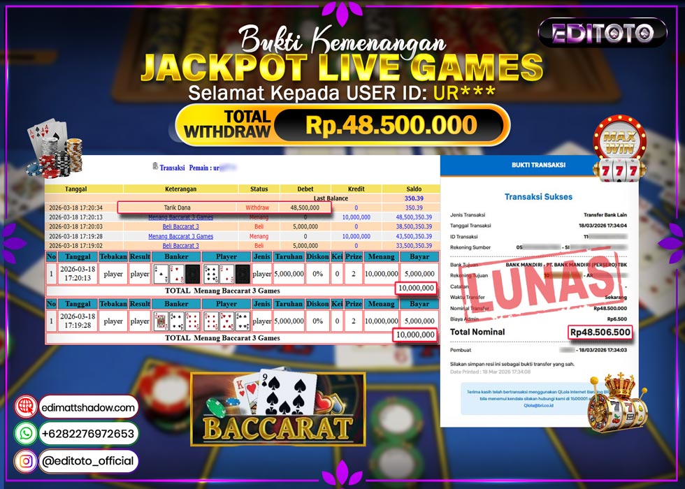 JACKPOT EDITOTO LIVE GAMES BACCARAT 3 Rp. 48.500.000.,- LUNAS
