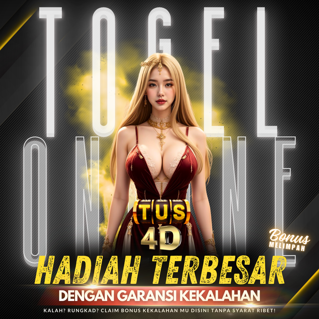 TUS4D # LINK SLOT GACOR DAN SITUS TOGEL TERHANDAL YANG PERNAH ADA DI INDONESIA NO.1