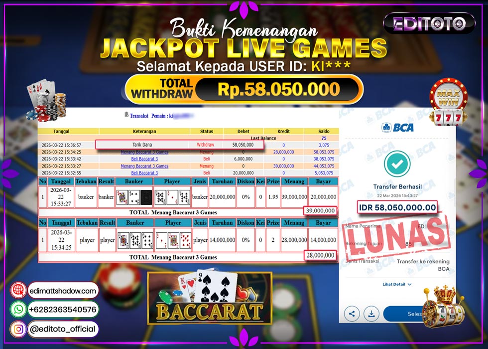 JACKPOT EDITOTO LIVE GAMES BACCARAT 3 Rp. 58.050.000.,- LUNAS