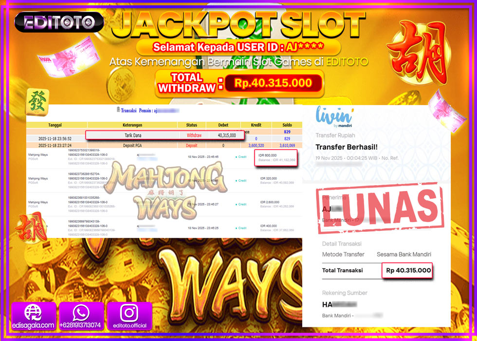 JACKPOT EDITOTO SLOT MAHJONG WAYS  Rp.40.315.000,- LUNAS