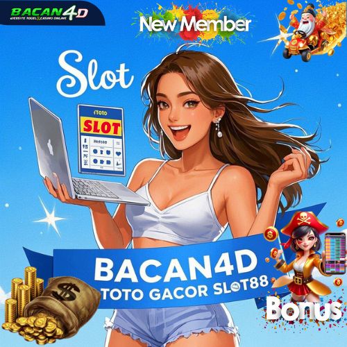 BACAN4D 🦄 Link Situs Slot Toto Gacor Slot88 Member Baru Pasti WD cepat.