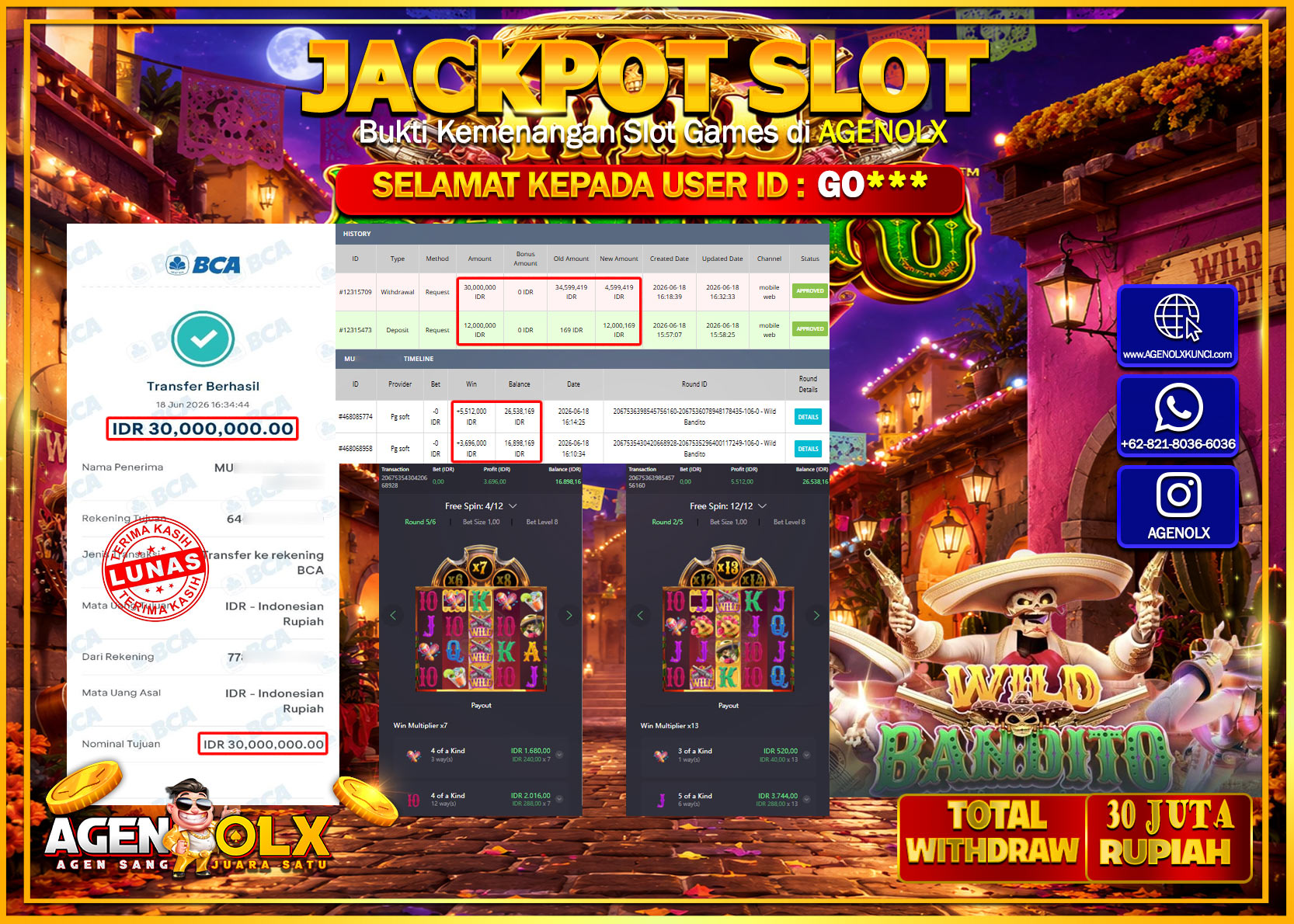 AGENOLX JACKPOT SLOT WILD BANDITO Rp 30.000.000- LUNAS