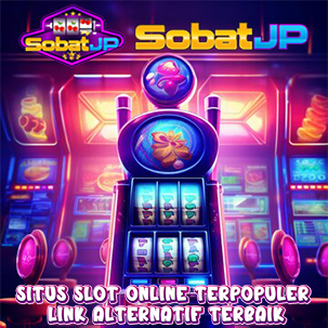 Sobatjp Adalah Situs Slot Online Terpopuler Link Alternatif Terbaik