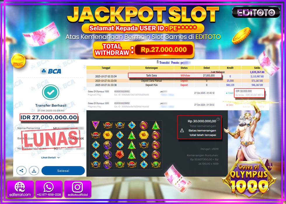 JACKPOT EDITOTO SLOT GATES OF OLYMPUS 1000   Rp.27.000.000,- LUNAS  LUNAS  