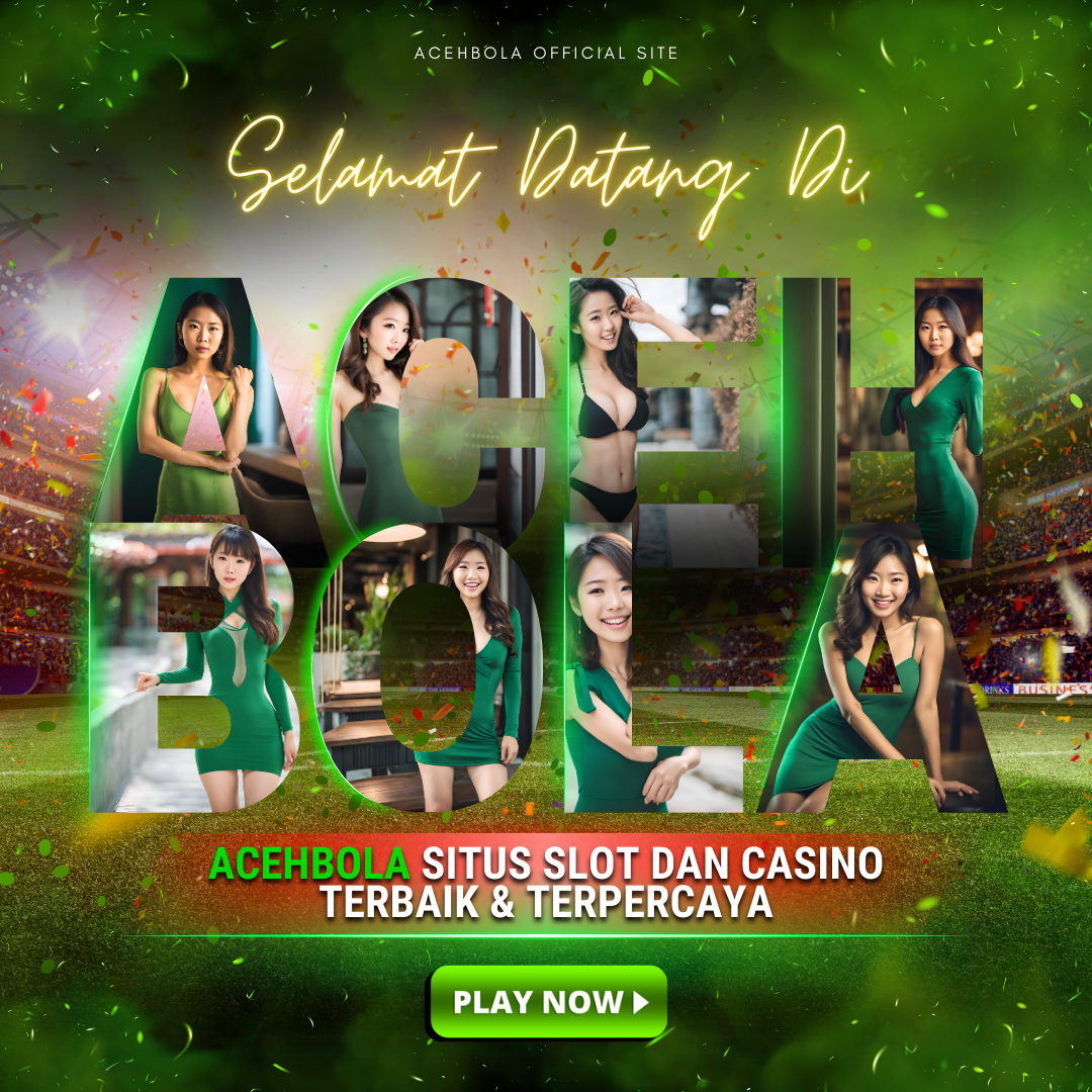 ACEHBOLA ⚽ Agen Slot Togel Dan Situs Sport Terbaik, Memiliki Banyak Pasaran Bola Dan No 1 Indonesia