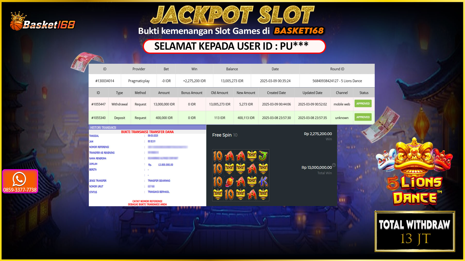 BASKET168 JACKPOT SLOT 5 LIONS DANCE Rp. 13.000.000,- LUNAS