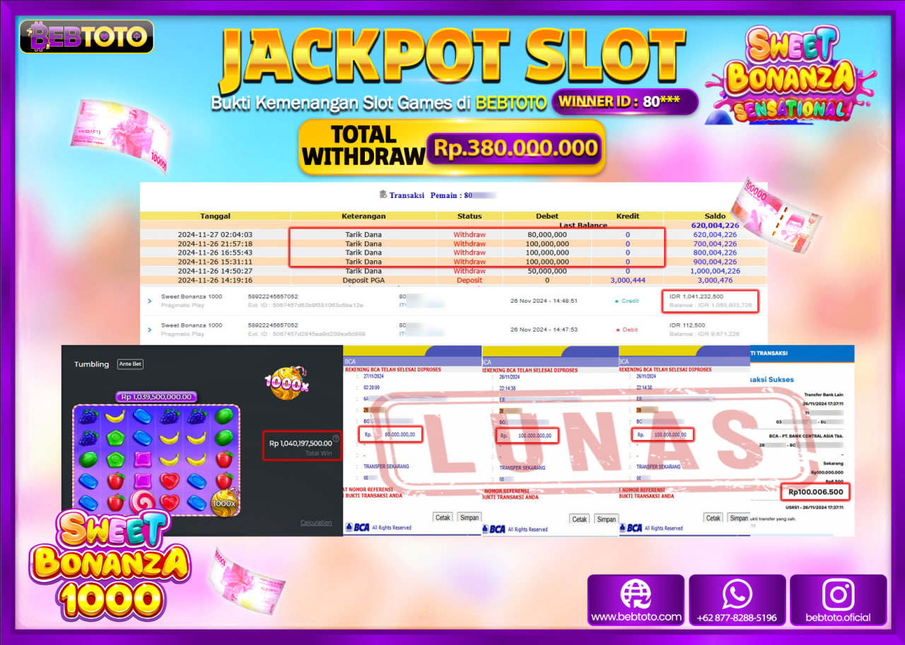 JACKPOT SLOT BEBTOTO SWEET BONANZA 1000 Rp.380.000.000.,- LUNAS