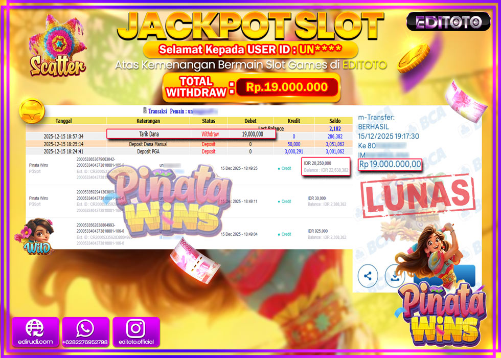 JACKPOT EDITOTO SLOT PINATA WINS Rp.19.000.000,- LUNAS