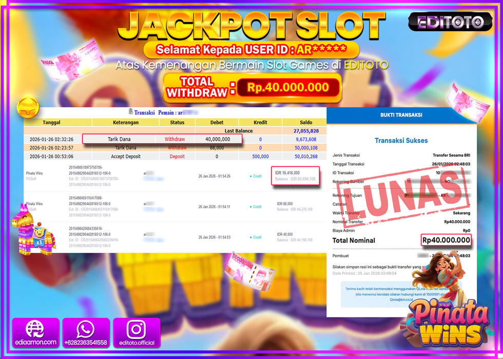 JACKPOT EDITOTO SLOT PINATA WINS Rp.40.000.000,- LUNAS