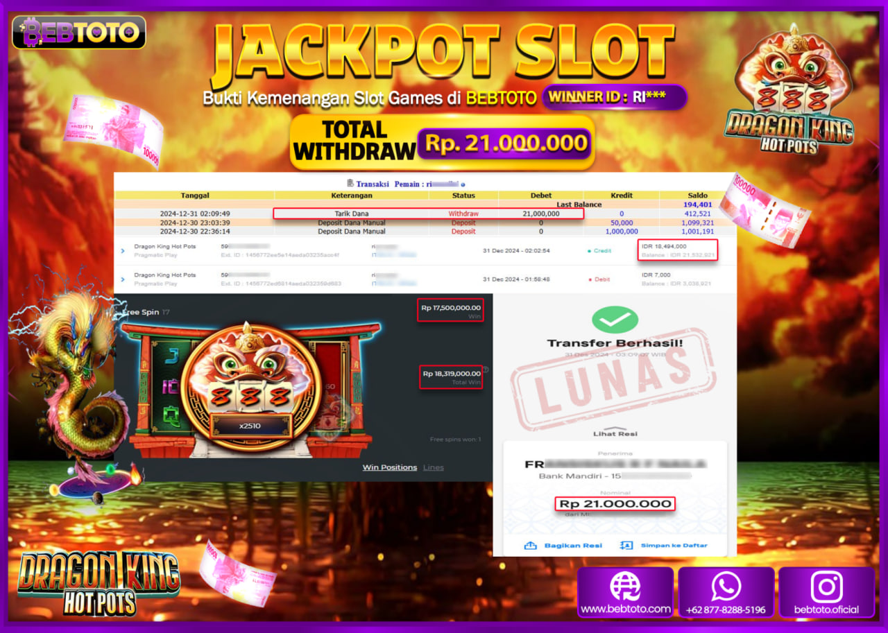 JACKPOT SLOT BEBTOTO DRAGON KING HOT POTS  Rp.21.000.000 - LUNAS