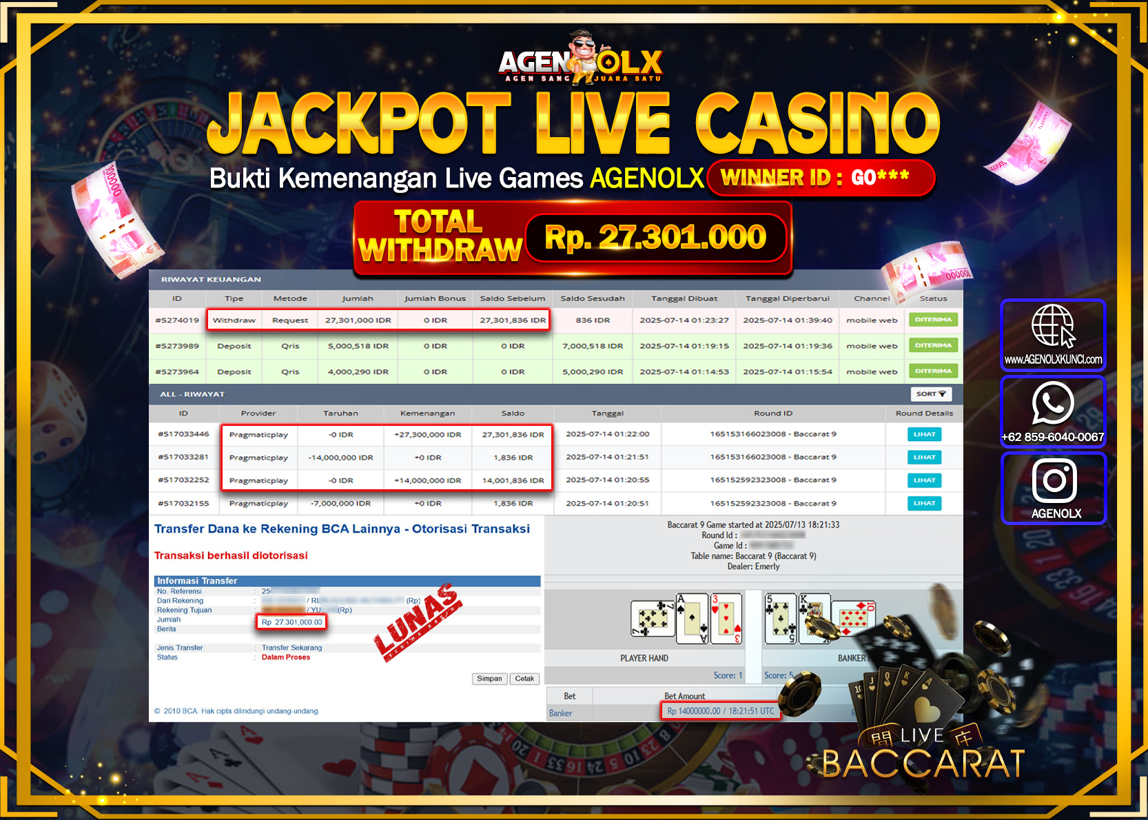 AGENOLX JACKPOT  LIVE CASSINO BACCARAT 9  Rp 27.301.000,- LUNAS