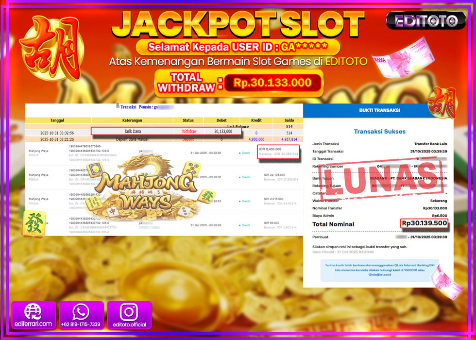 JACKPOT EDITOTO SLOT MAHJONG WAYS  Rp.30.133.000,- LUNAS