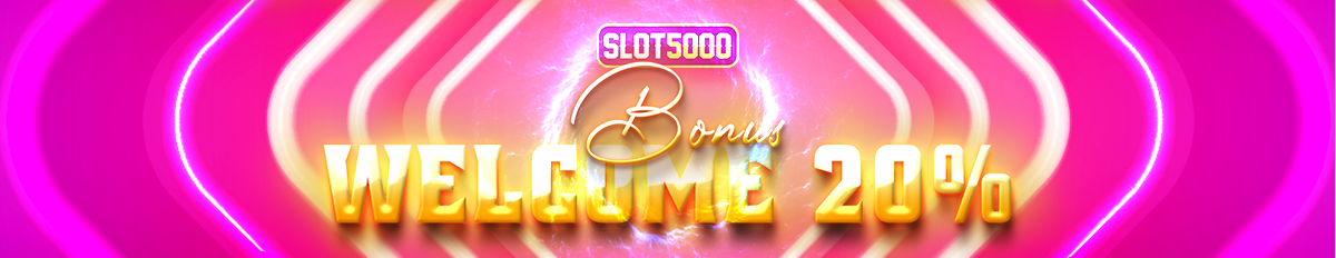 BONUS NEW MEMBER 20% (MAX BONUS 20K)