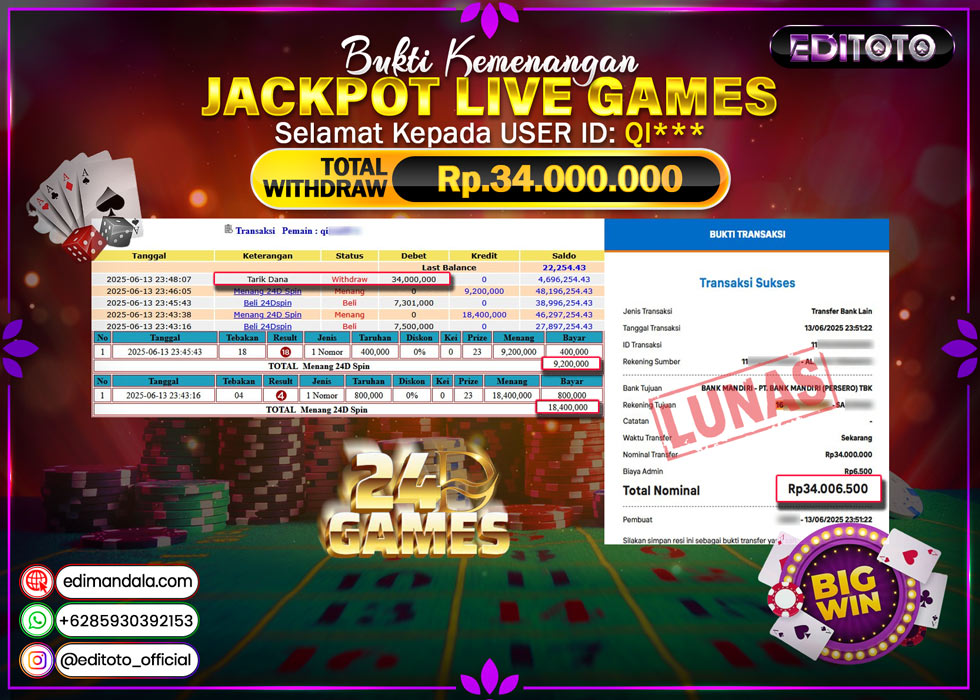 JACKPOT EDITOTO LIVE GAMES 24D SPIN Rp. 34.000.000.,- LUNAS