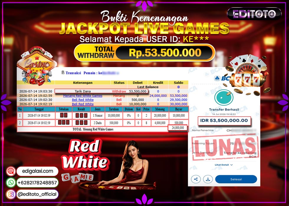 JACKPOT EDITOTO LIVE GAMES RED WHITE GAMES  Rp. 53.500.000.,- LUNAS