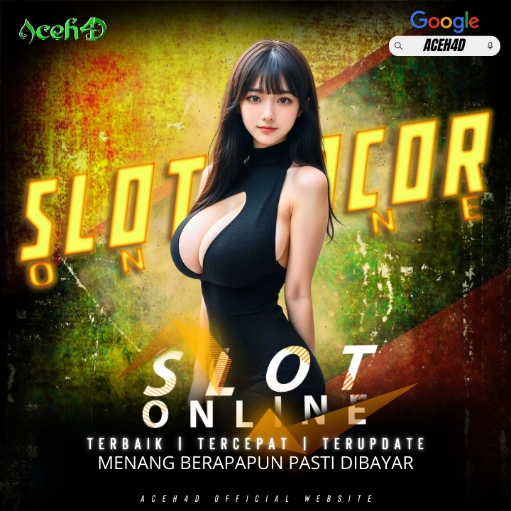 ACEH4D ~~ Situs TOTO SLOT Tergacor 2025 Dan Agen TOTO Terpercaya Nomor 1.