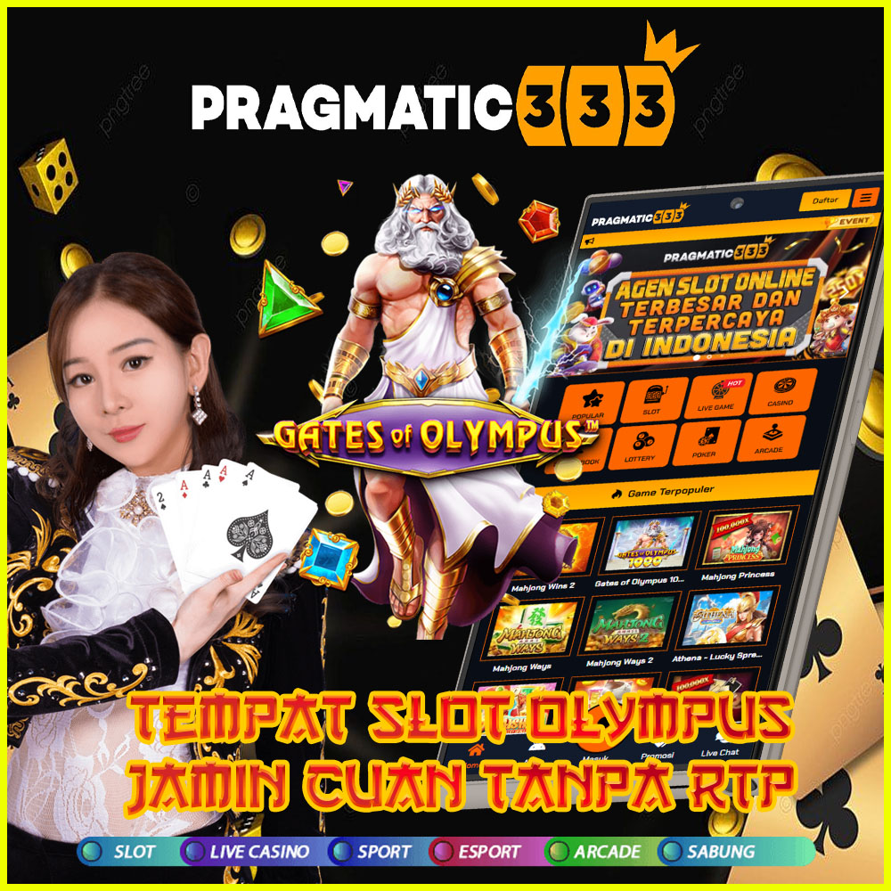 Pragmatic333: Tempat Permainan Slot Olympus Jamin Cuan Tanpa Rtp