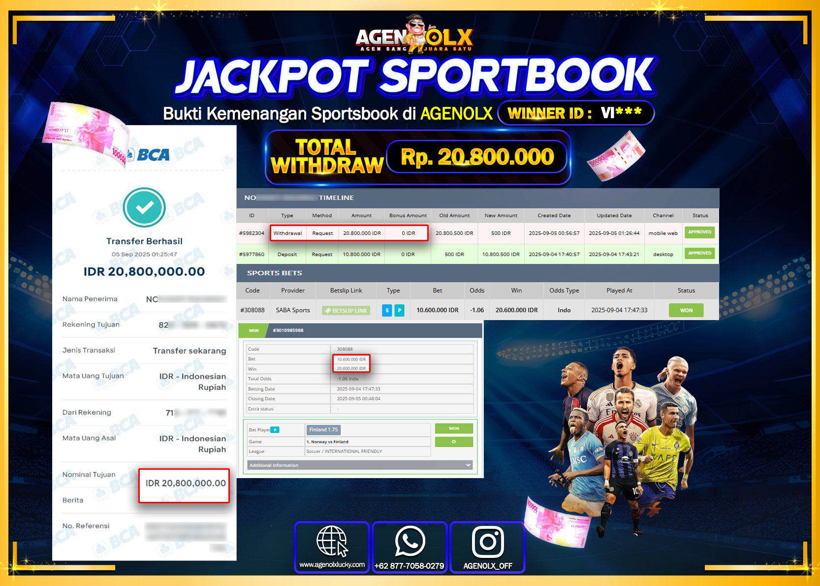 AGENOLX JACKPOT SPORTBOOK  Rp 20,800,000,- LUNAS