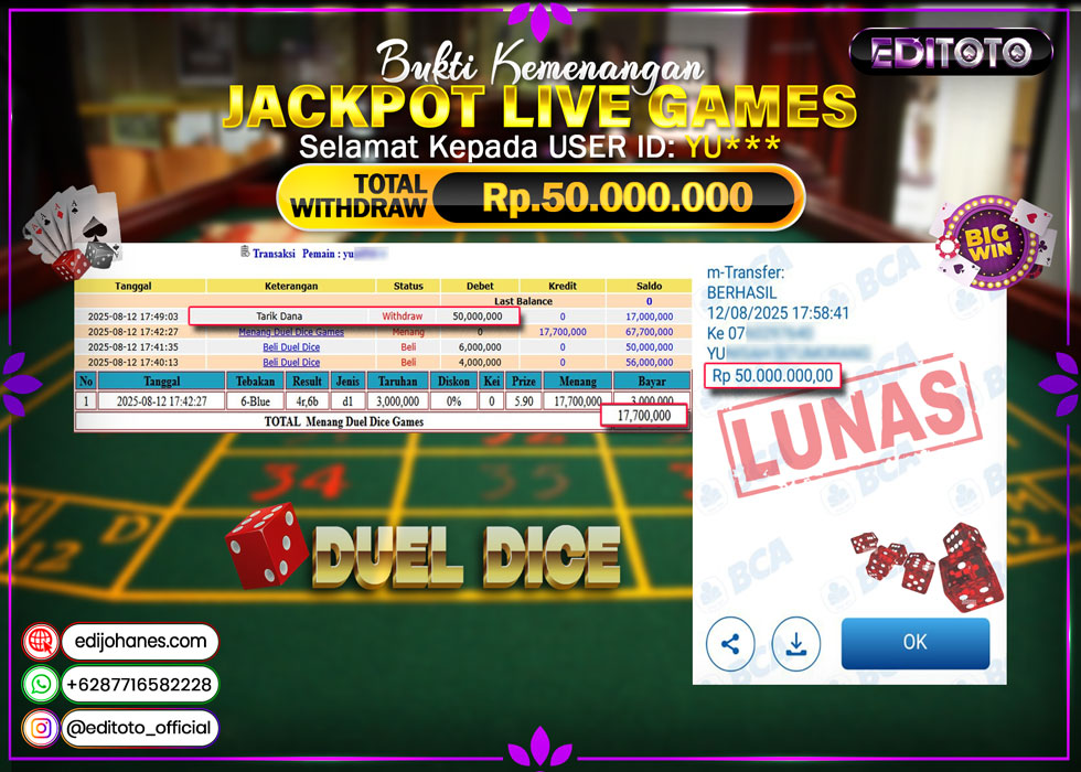 JACKPOT EDITOTO LIVE GAMES DUEL DICE GAMES Rp. 50.000.000.,- LUNAS