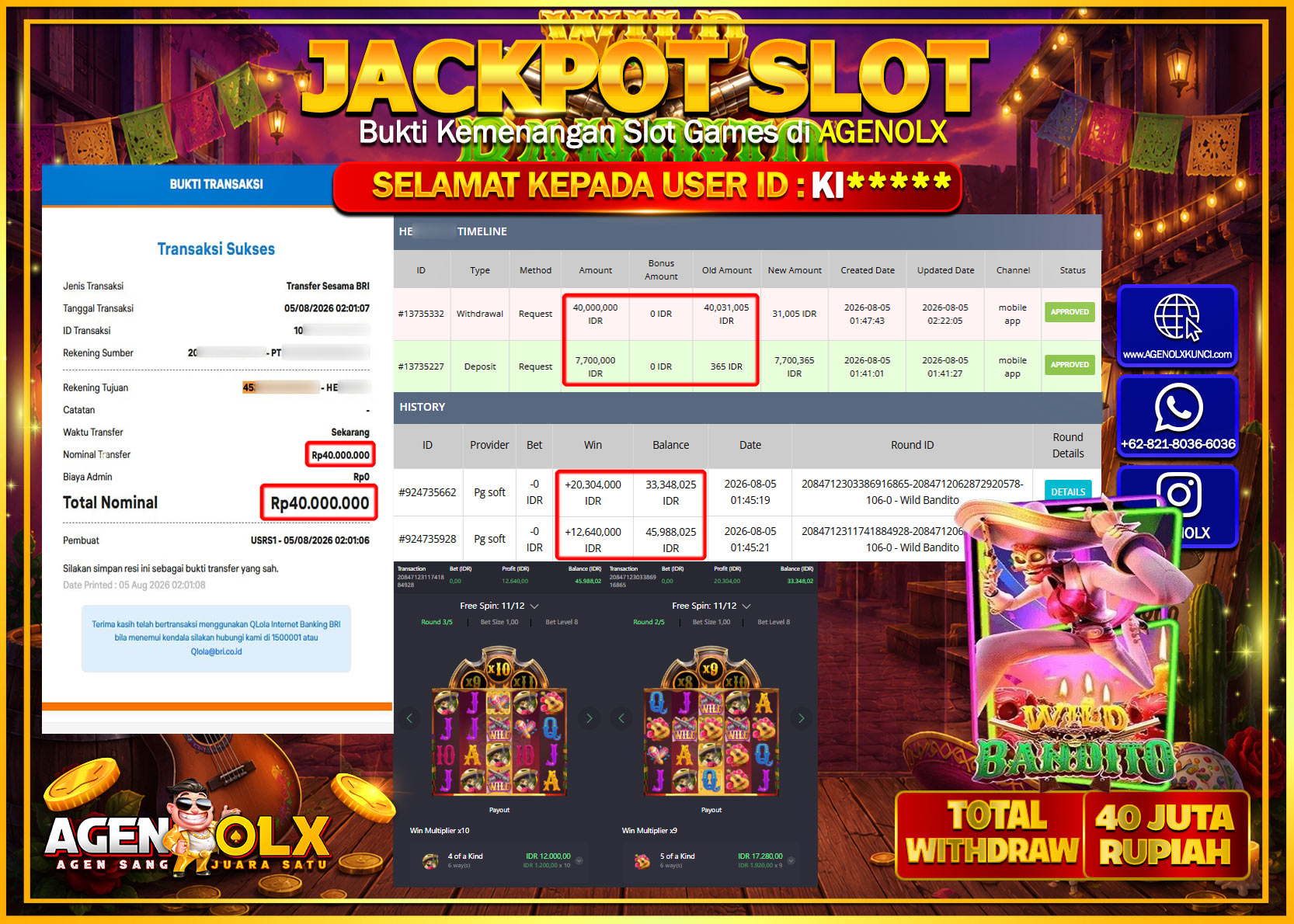 AGENOLX JACKPOT SLOT  WILD BANDITO Rp 40.000.000 -LUNAS