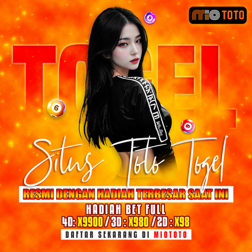 MIOTOTO >> Join Situs Toto Togel 4D Resmi Dengan Hadiah Terbesar Saat Ini