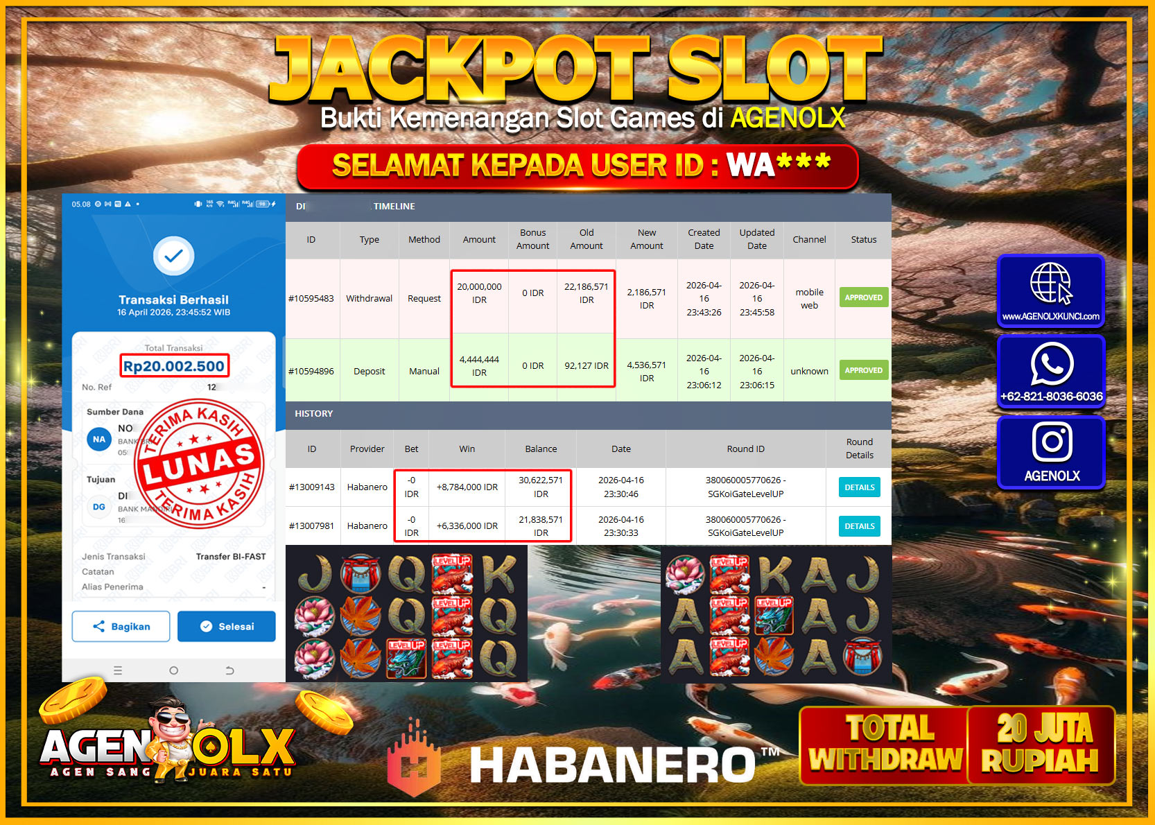AGENOLX JACKPOT SLOT SG KOIGATE LEVEL UP Rp 20.000.000 - LUNAS