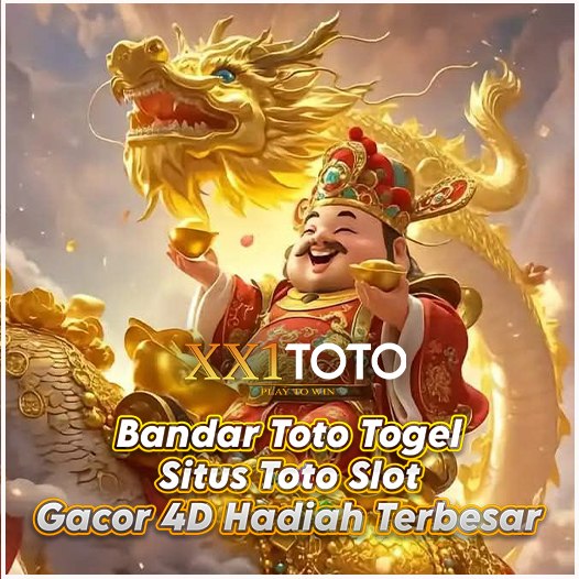 XX1TOTO: Bandar Toto Togel & Situs Toto Slot Gacor 4D Hadiah Terbesar