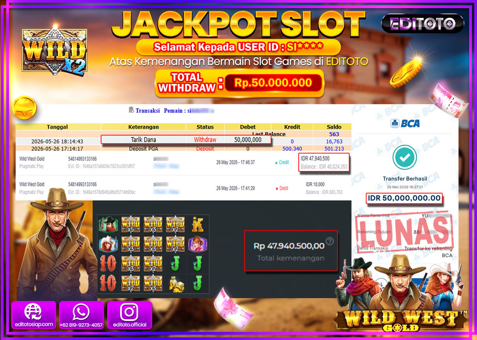 JACKPOT EDITOTO SLOT WILD WEST GOLD Rp.50.000.000,- LUNAS