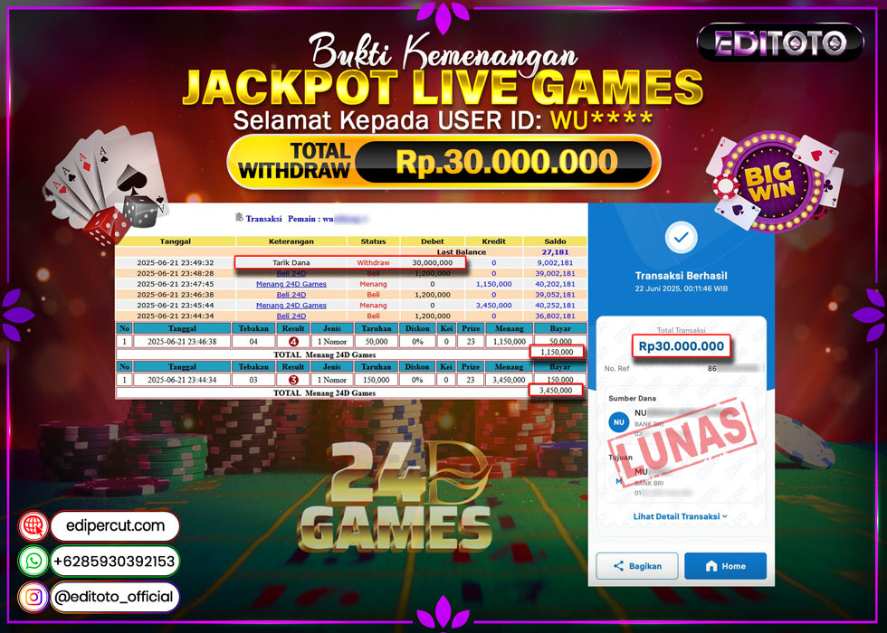 JACKPOT EDITOTO LIVE GAMES 24 D GAMES Rp. 30.000.000.,- LUNAS