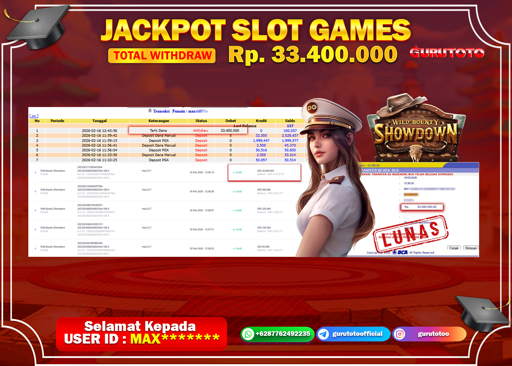 Bukti Kemenangan Rp 33.400.000 WILD BOUNTY SHOWDOWN di GURUTOTO !