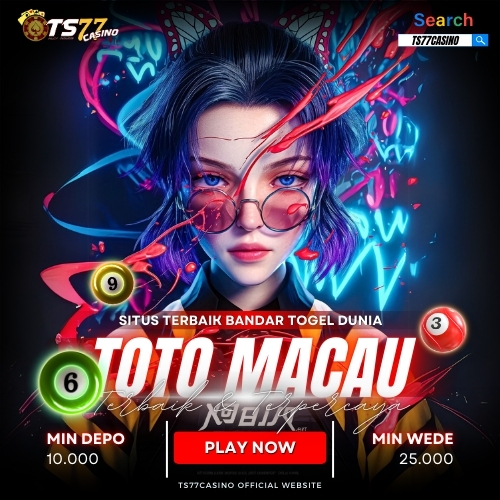 TS77CASINO-SITUS TOGEL TOTO MACAU DAN PASARAN TOGEL TERLENGKAP SETIAP HARI 