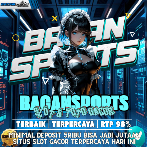 BACANSPORTS – Situs Toto Gacor Terbaik Saat Ini