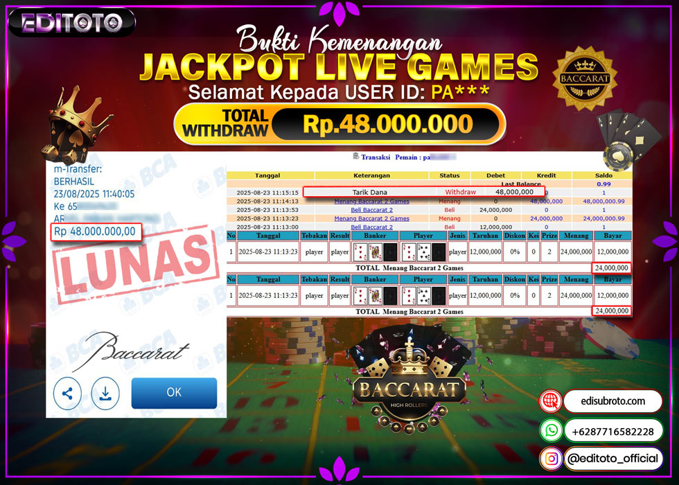 JACKPOT EDITOTO LIVE GAMES BACCARAT 2 Rp. 48.000.000.,- LUNAS